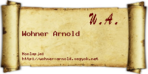 Wohner Arnold névjegykártya